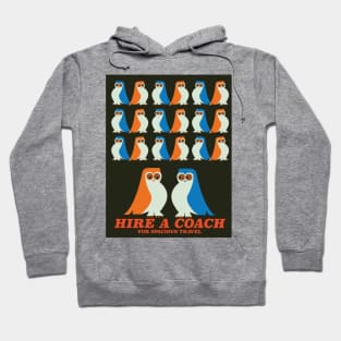 Hire a coach vintage travel poster Hoodie